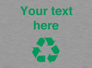 IJ14786: Custom Recycling Sign with green recycling mobius loop