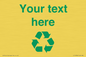 IJ14786: Custom Recycling Sign with green recycling mobius loop