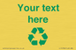 IJ14786: Custom Recycling Sign with green recycling mobius loop