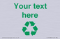 IJ14786: Custom Recycling Sign with green recycling mobius loop