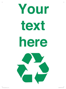 IJ14786: Custom Recycling Sign with green recycling mobius loop