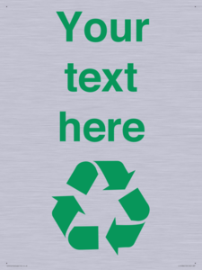 IJ14786: Custom Recycling Sign with green recycling mobius loop