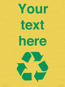 IJ14786: Custom Recycling Sign with green recycling mobius loop