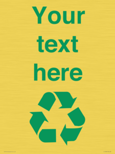 IJ14786: Custom Recycling Sign with green recycling mobius loop