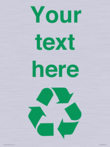 IJ14786: Custom Recycling Sign with green recycling mobius loop