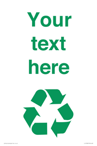 IJ14786: Custom Recycling Sign with green recycling mobius loop