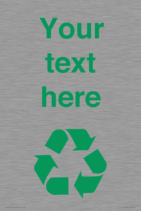 IJ14786: Custom Recycling Sign with green recycling mobius loop