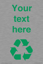 IJ14786: Custom Recycling Sign with green recycling mobius loop