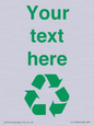 IJ14786: Custom Recycling Sign with green recycling mobius loop