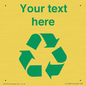 IJ14786: Custom Recycling Sign with green recycling mobius loop