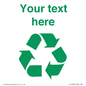 IJ14786: Custom Recycling Sign with green recycling mobius loop