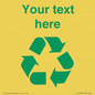 IJ14786: Custom Recycling Sign with green recycling mobius loop