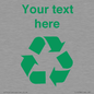 IJ14786: Custom Recycling Sign with green recycling mobius loop