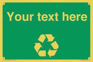 IJ14788: Custom Recycling Sign on green with white text and  recycling mobius loop