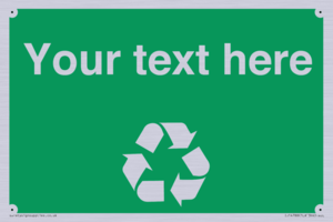 IJ14788: Custom Recycling Sign on green with white text and  recycling mobius loop