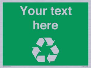IJ14788: Custom Recycling Sign on green with white text and  recycling mobius loop