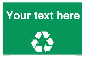 IJ14788: Custom Recycling Sign on green with white text and  recycling mobius loop