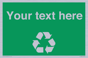 IJ14788: Custom Recycling Sign on green with white text and  recycling mobius loop