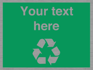 IJ14788: Custom Recycling Sign on green with white text and  recycling mobius loop