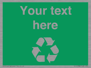 IJ14788: Custom Recycling Sign on green with white text and  recycling mobius loop