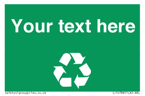 IJ14788: Custom Recycling Sign on green with white text and  recycling mobius loop