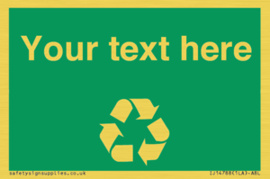 IJ14788: Custom Recycling Sign on green with white text and  recycling mobius loop