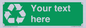 IJ14788: Custom Recycling Sign on green with white text and  recycling mobius loop