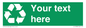 IJ14788: Custom Recycling Sign on green with white text and  recycling mobius loop