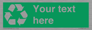 IJ14788: Custom Recycling Sign on green with white text and  recycling mobius loop