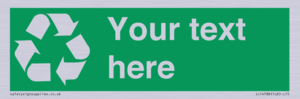 IJ14788: Custom Recycling Sign on green with white text and  recycling mobius loop