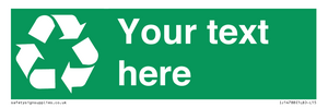 IJ14788: Custom Recycling Sign on green with white text and  recycling mobius loop