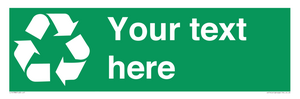 IJ14788: Custom Recycling Sign on green with white text and  recycling mobius loop