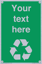 IJ14788: Custom Recycling Sign on green with white text and  recycling mobius loop