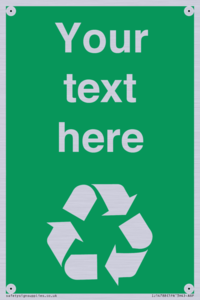 IJ14788: Custom Recycling Sign on green with white text and  recycling mobius loop