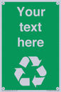 IJ14788: Custom Recycling Sign on green with white text and  recycling mobius loop