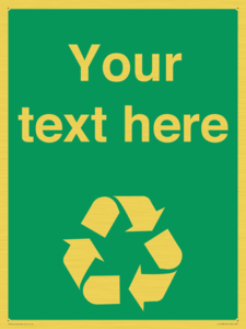 IJ14788: Custom Recycling Sign on green with white text and  recycling mobius loop