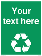 IJ14788: Custom Recycling Sign on green with white text and  recycling mobius loop