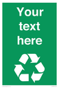 IJ14788: Custom Recycling Sign on green with white text and  recycling mobius loop
