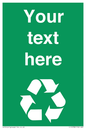 IJ14788: Custom Recycling Sign on green with white text and  recycling mobius loop