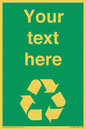 IJ14788: Custom Recycling Sign on green with white text and  recycling mobius loop
