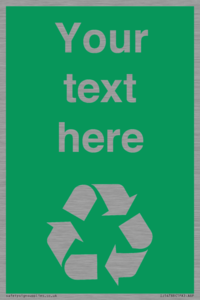 IJ14788: Custom Recycling Sign on green with white text and  recycling mobius loop