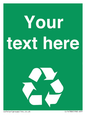 IJ14788: Custom Recycling Sign on green with white text and  recycling mobius loop
