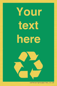 IJ14788: Custom Recycling Sign on green with white text and  recycling mobius loop