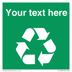IJ14788: Custom Recycling Sign on green with white text and  recycling mobius loop