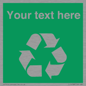 IJ14788: Custom Recycling Sign on green with white text and  recycling mobius loop