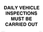 IM7265: DAILY VEHICLE INSPECTIONS MUST BE CARRIED