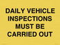IM7265: DAILY VEHICLE INSPECTIONS MUST BE CARRIED