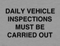 IM7265: DAILY VEHICLE INSPECTIONS MUST BE CARRIED