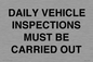 IM7265: DAILY VEHICLE INSPECTIONS MUST BE CARRIED