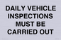 IM7265: DAILY VEHICLE INSPECTIONS MUST BE CARRIED